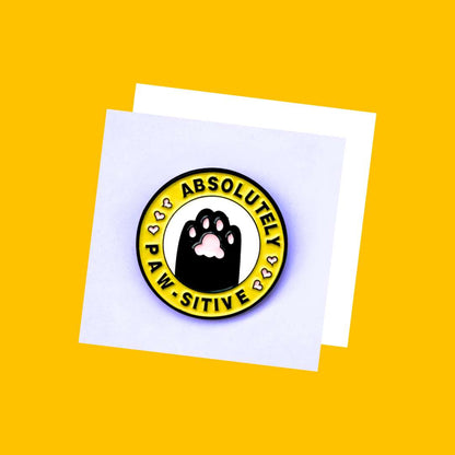 Pet Enamel Pin - Absolute Pawsitive